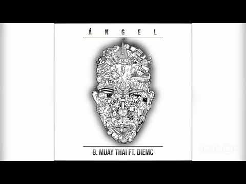 ZAPE - MUAY THAI FT. DIEMC - [ÁNGEL]