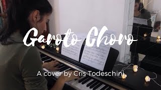 Garoto Choro (Tom Jobim) - Cover Cristina Todeschini