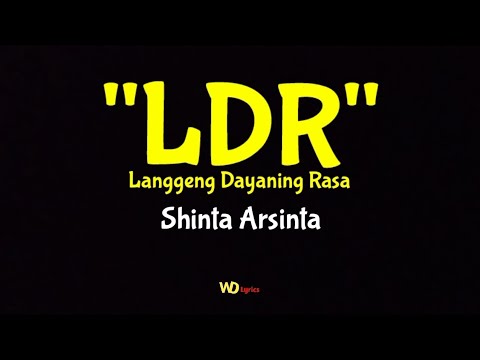 LDR (Langgeng Dayaning Rasa) - SHINTA ARSINTA (Lirik Lagu)