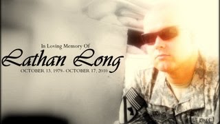 SGT LATHAN LONG MEMORIAL TRIBUTE