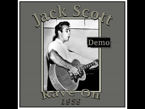 Jack Scott - Rave On (Demo) 1959