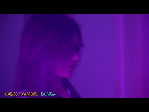 Fabio D' Amore - Bomba ( Video Ufficiale 2018 )
