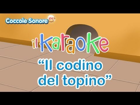 Il codino del topino 🐭 - Divertente Karaoke per bambini di Coccole Sonore