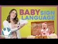 Baby Sign Language | First 12 Baby Signs in ASL | Sign Language for Babies