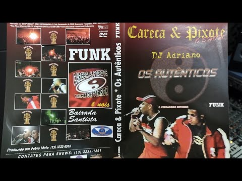 DVD DE FUNK - MC CARECA E PIXOTE - VOL 1 - AUTENTICOS