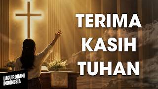 Download lagu TERIMA KASIH TUHAN | Lirik Lagu Rohani mp3