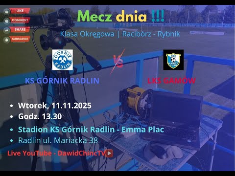 Radlin 11.11.2025 | KS GÓRNIK RADLIN - LKS GAMÓW | LIVE