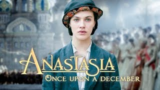 Anastasia - Once upon a december