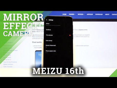 How to Enable/Disable Mirror Effect in Meizu 16th – Flip Image
