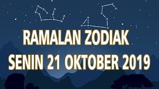 Ramalan Zodiak Senin 21 Oktober 2019