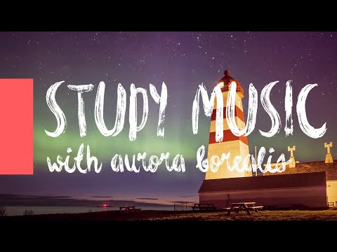 (4K) Study Music with Aurora Borealis And Northern Lights - Relaxing Ambient Music