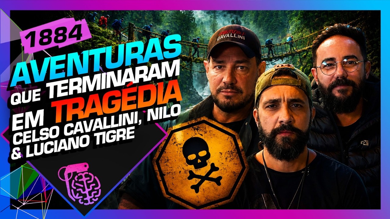 AVENTURAS QUE TERMINARAM EM TRAGÉDIA - CAVALLINI, TIGRE E NILO - Inteligência Ltda. Podcast #1884