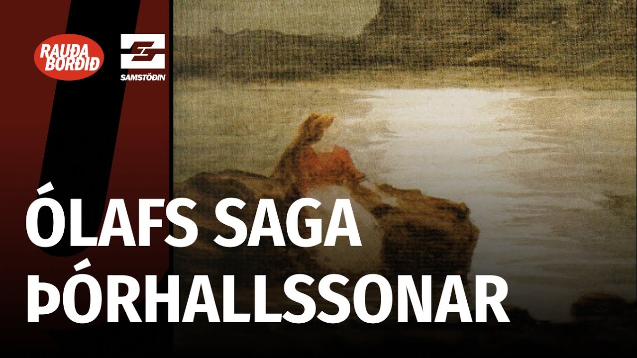 Er Ólafs saga Þórhallssonar fyrsta íslenska skáldsagan? Samstöðin