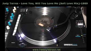 Judy Torres - Love You, Will You Love Me (Soft Love Mix) 1989