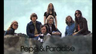 Pepe ja Paradise : Kuka kertoisi minulle/Niin vähän on aikaa/Raja