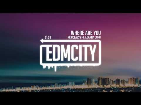Newclaess ft. Adanna Duru – Where Are You