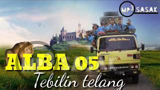 Download lagu ALBA 05__TEBILIN TELANG mp3