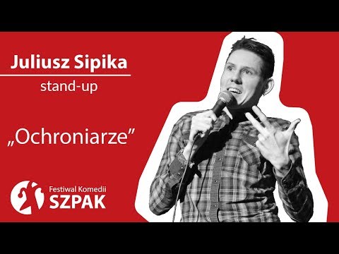 Juliusz Sipika stand-up - "Ochroniarze"