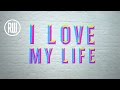 Robbie Williams | Love My Life (Official Lyrics Video)