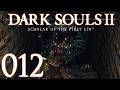Dark Souls 2 [012] - Die Cheesy Taktik