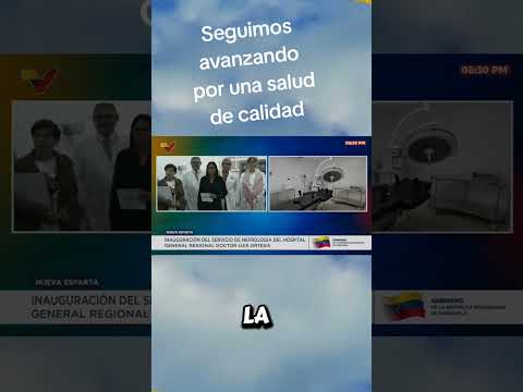 Inauguró el Servicio de Nefrología del Hospital General Regional Dr. Luis Ortega, en Nueva Esparta.