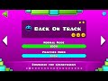 Geometry Dash Back On Track All Coins