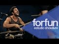 "Arriba y avante" - Forfun no Estúdio Showlivre ...