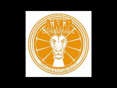 Amp Outernational - Cicada Dub -