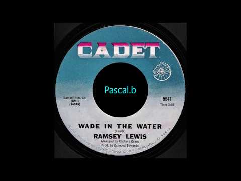 Ramsey Lewis - Wade in the water