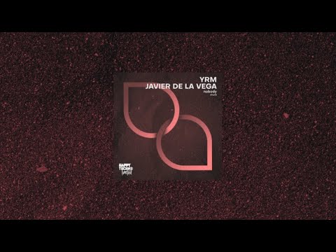 HTL073 YRM, Javier de la Vega - Nobody