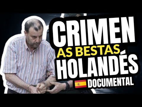 El crimen del Holandés | As Bestas 🇪🇦 (Documental y debate)