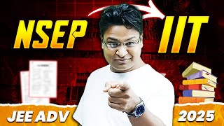 🌟 Will NSEP Preparation Supercharge Your JEE Advanced 2025 Success? 🚀 Discover the Advantage!
