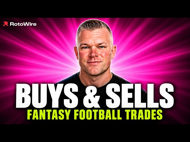 Fantasy Football Trades: 12 Players to BUY & SELL NOW! | Week 4 Trade Strategy