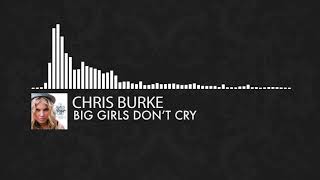 Fergie - Big Girls Don&#39;t Cry (Chris Burke Bootleg)