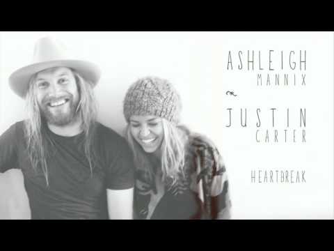 Ashleigh Mannix & Justin Carter - Heartbreak (Official Audio)