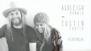 Ashleigh Mannix & Justin Carter - Heartbreak (Official Audio)