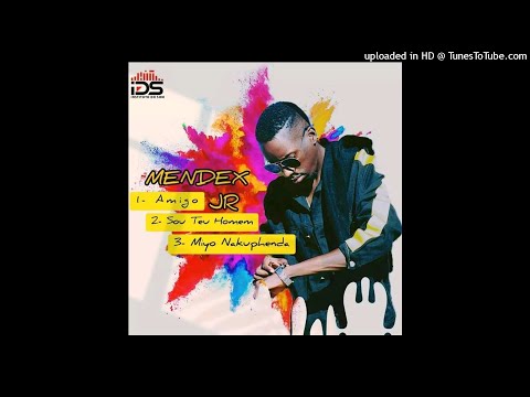 Mendex JR - Sou Teu Homem (prod by Mendex IDS)