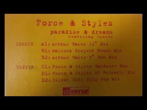 Force & Styles Featuring Junior - Paradise & Dreams (Hardcore Mix)