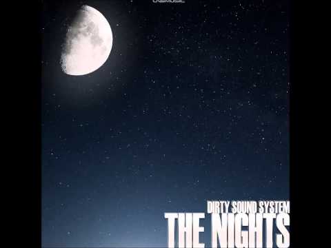 Dirty Sound System - The Nights (Technoposse Remix Edit)