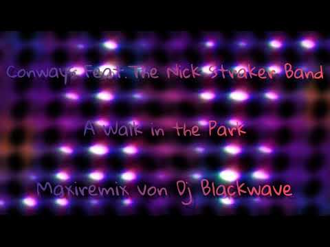 Conways Feat.Nick Straker Band---A Walk in The Park---(Maxiremix von Dj Blackwave)