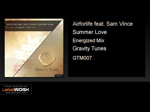 Airforlife feat. Sam Vince - Summer Love (Energized Mix)