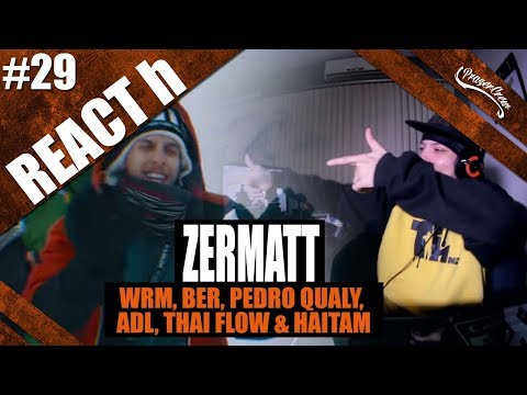 Zermatt - Ber, Pedro Qualy, ADL, Thai Flow & Haitam   [ REACT h #29 / Análise ]