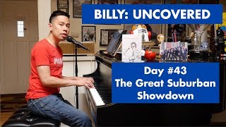 BILLY: UNCOVERED - The Great Suburban Showdown (#43 of 70)
