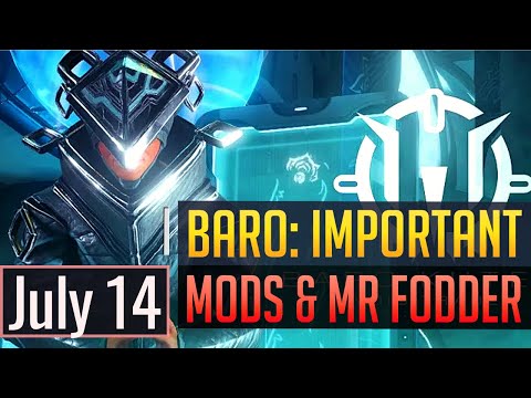Warframe | BARO KI'TEER: Mandatory Mods & MR Fodder - July 14th