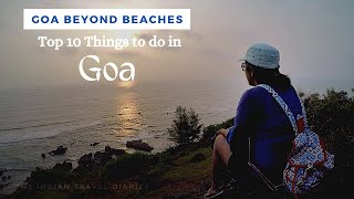 Top 10 things to do in Goa | Beyond Beaches |
