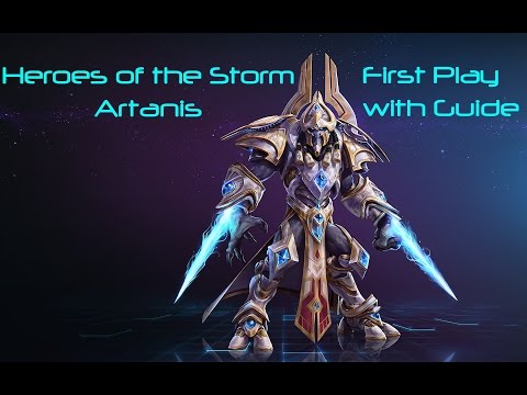 Heroes of the Storm - Artanis - First Play with Guide