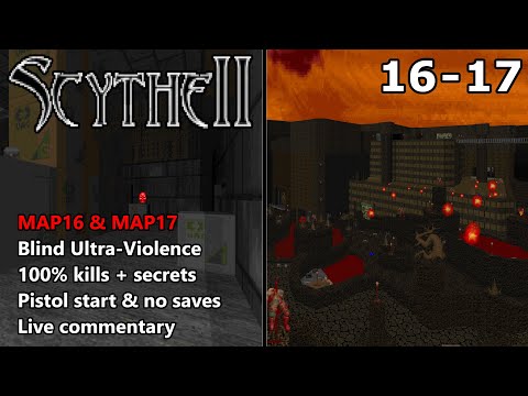 Doom II: Scythe 2 - MAP16 (Mr. X) + MAP17 (Canyon of Blood) - Blind Ultra-Violence 100%