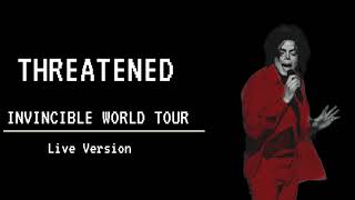 Threatened (Live At Invincible World Tour) Live Version-Michael Jackson
