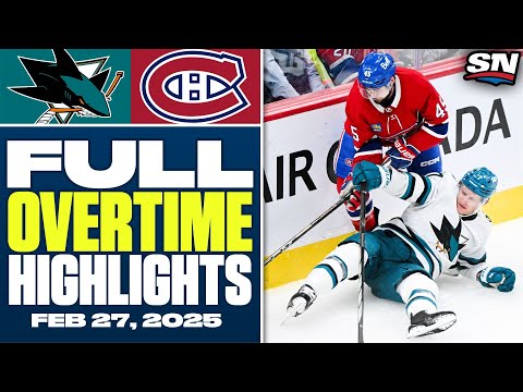 San Jose Sharks at Montreal Canadiens | FULL Overtime Highlights - February 27, 2025
