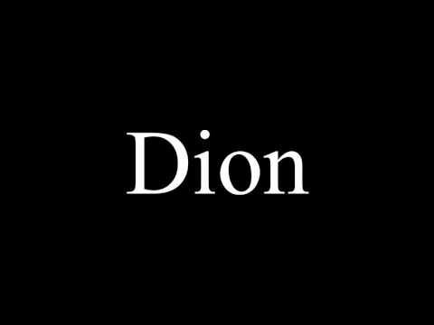 How To Say "Dion" in English